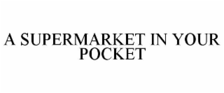 a supermarket in your pocket