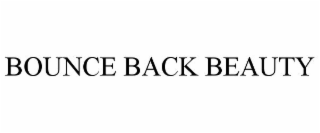 bounce back beauty