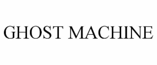 ghost machine