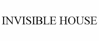 invisible house