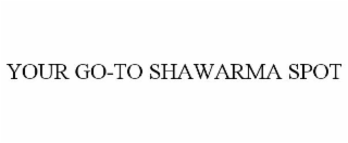 your go-to shawarma spot