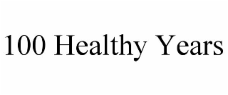100 healthy years