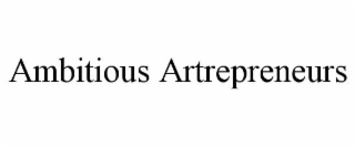 ambitious artrepreneurs