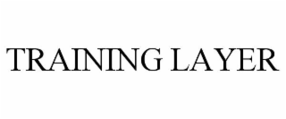 training layer