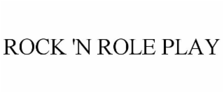 rock 'n role play