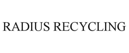 radius recycling