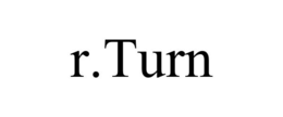 r.turn