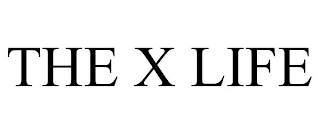 the x life
