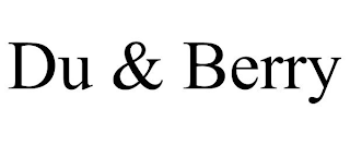 du & berry