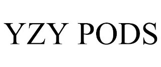 yzy pods