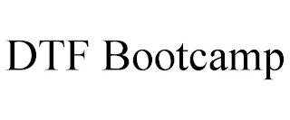 dtf bootcamp
