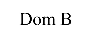 dom b