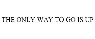 the only way to go is up