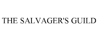 the salvager's guild