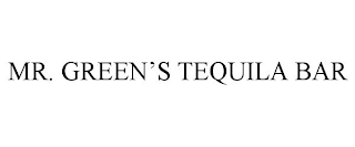 mr. green's tequila bar