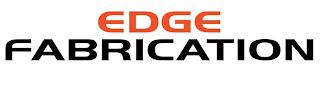 edge fabrication