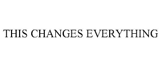 this changes everything