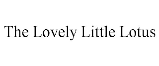 the lovely little lotus