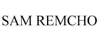 sam remcho