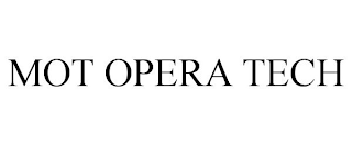 mot opera tech