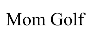 mom golf