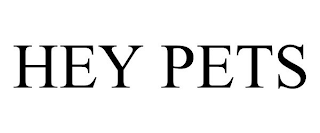 hey pets