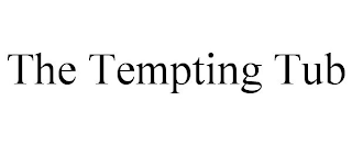 the tempting tub