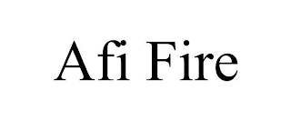 afi fire