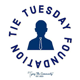 tie tuesday foundation "tying the community" est. 2023