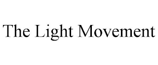 the light movement