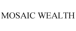 mosaic wealth