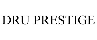 dru prestige
