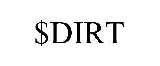 $dirt