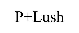 p+lush