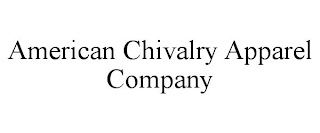 american chivalry apparel company