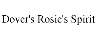 dover's rosie's spirit