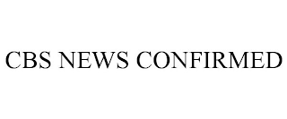 cbs news confirmed