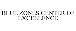 blue zones center of excellence