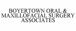 boyertown oral & maxillofacial surgery associates