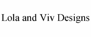 lola and viv designs