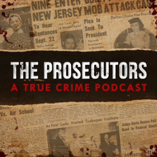 the prosecutors a true crime podcast