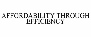 affordability through efficiency