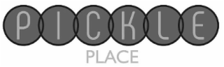 pickle place