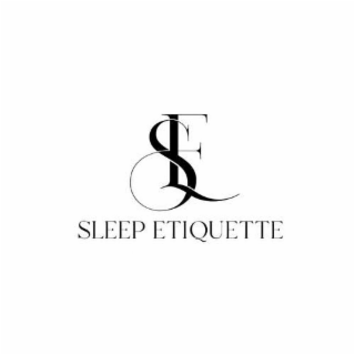 sle sleep etiquette