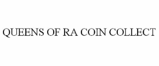 queens of ra coin collect