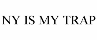 ny is my trap