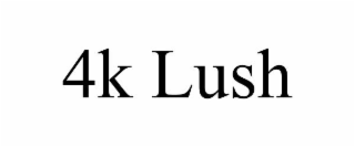 4k lush