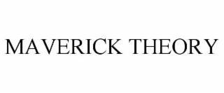 maverick theory