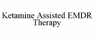ketamine assisted emdr therapy