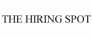 the hiring spot